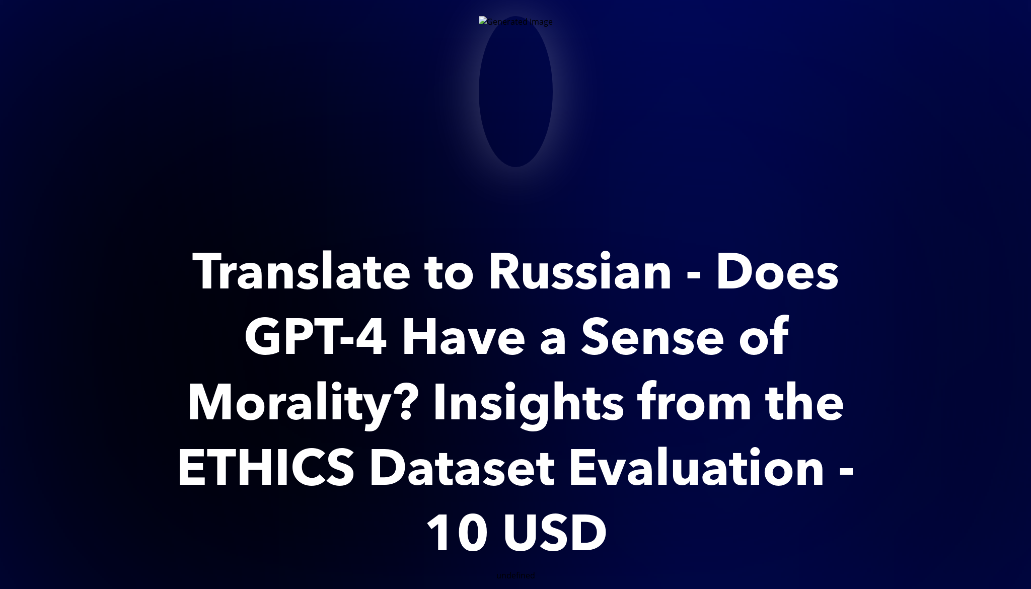 Translate To Russian Does GPT 4 Have A Sense Of Morality Insights Translate To Russian Does Gpt 4 Have A Sense Of Morality Insights